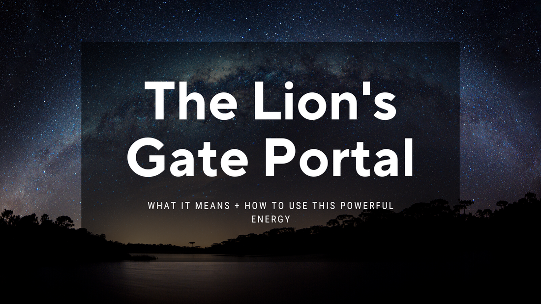 Exploring the Lion's Gate Portal