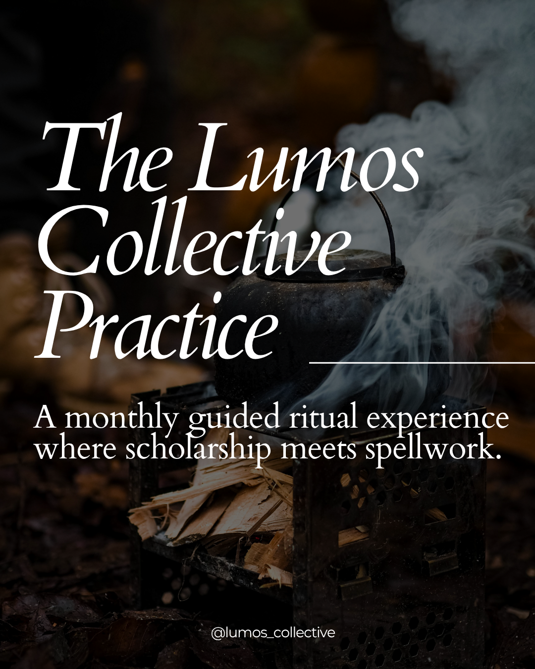 The Lumos Collective Practice