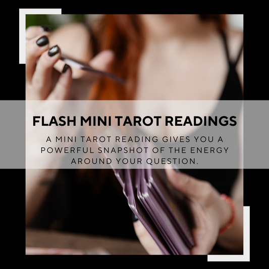 FLASH Mini Tarot Readings