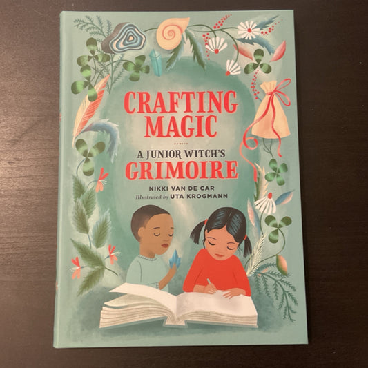 Crafting magic a junior witch's Grimoire
