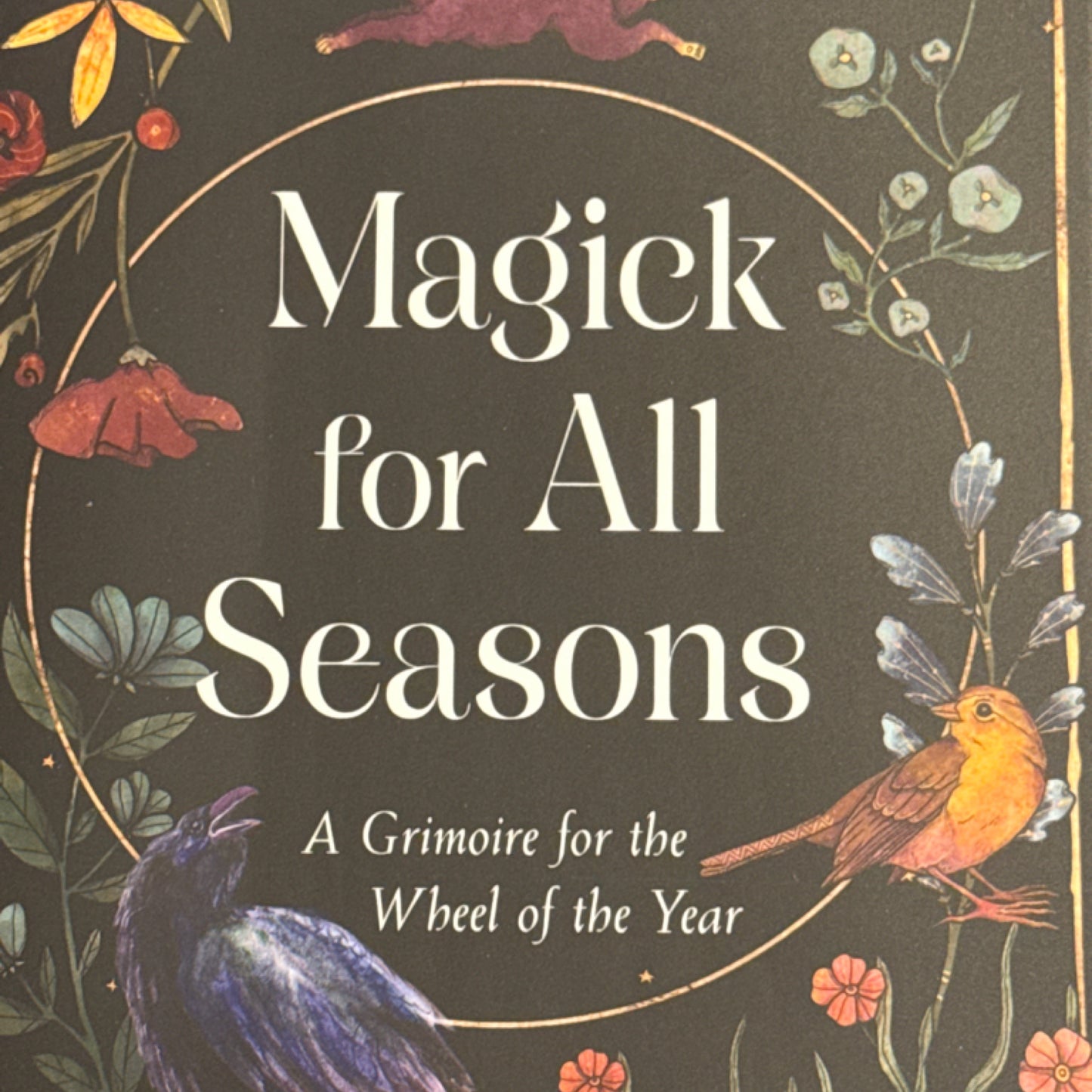 Magick for All Seasons