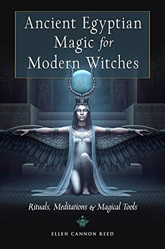 Ancient Egyptian Magic for Modern Witches